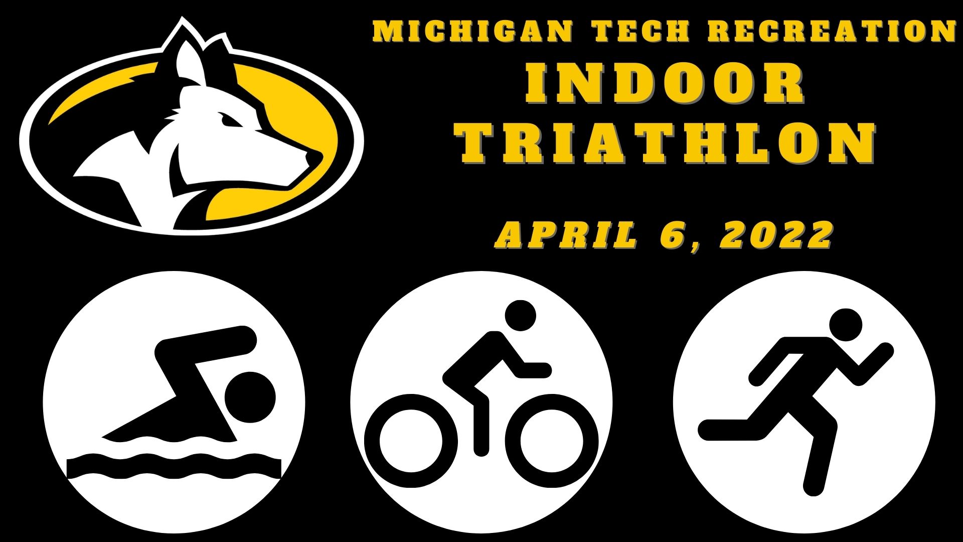 Michigan Tech Recreation Indoor Triathlon April 6, 2022