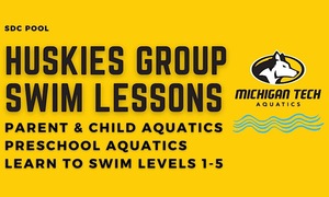 Huskies Group Swim Lessons - Parent & Child Aquatics, Preschool Aquatics, Learn to Swim Levels 1-5